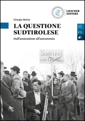 Die Südtirolfrage - La questione Sudtirolese